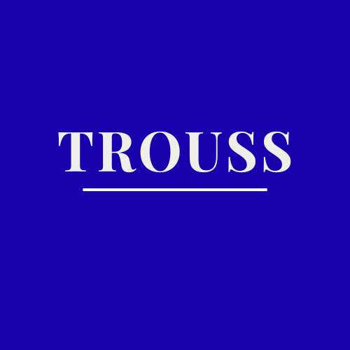 TROUSS